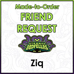 Friend Request - Ziq